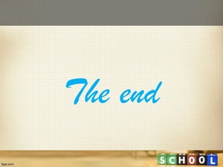 The end
 