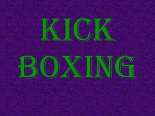 Kick boxing 