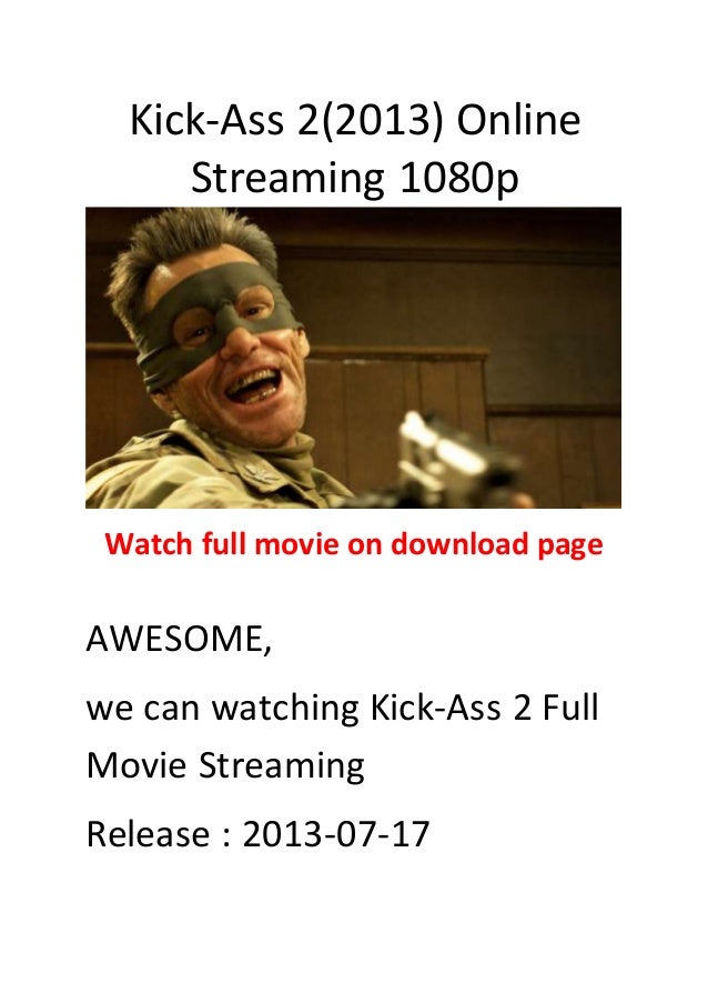 Kick Ass 2 2013 Comedy Action Movie