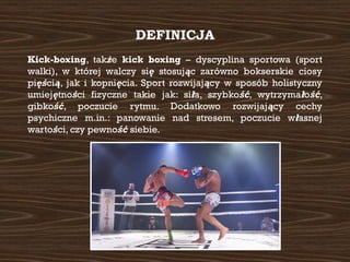 Comprehensive Overview of Kick-Boxing: History, Styles, and Rules | PPTX