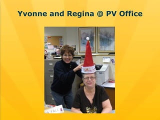 Yvonne and Regina @ PV Office 