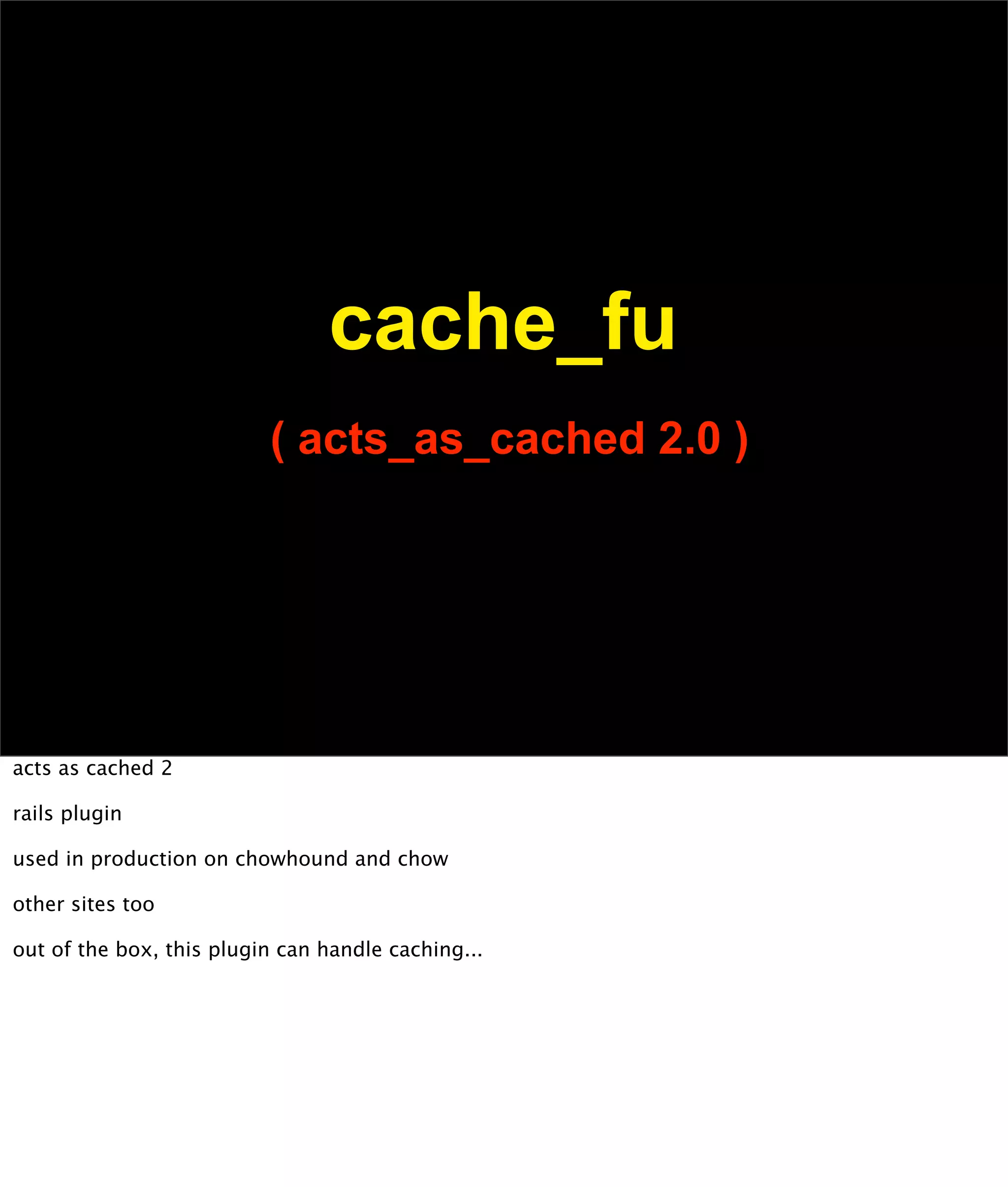 Kickin' Ass with Cache-Fu (with notes)