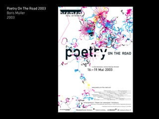 Poetry On The Road 2003
Boris Müller
2003
 
