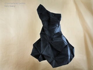 Computational Couture
Mary Huang
 