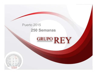 Puerto 2015
250 Semanas
 