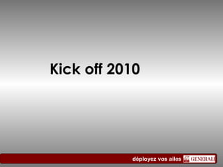 Kick off 2010 