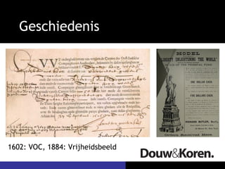 Geschiedenis




1602: VOC, 1884: Vrijheidsbeeld
 