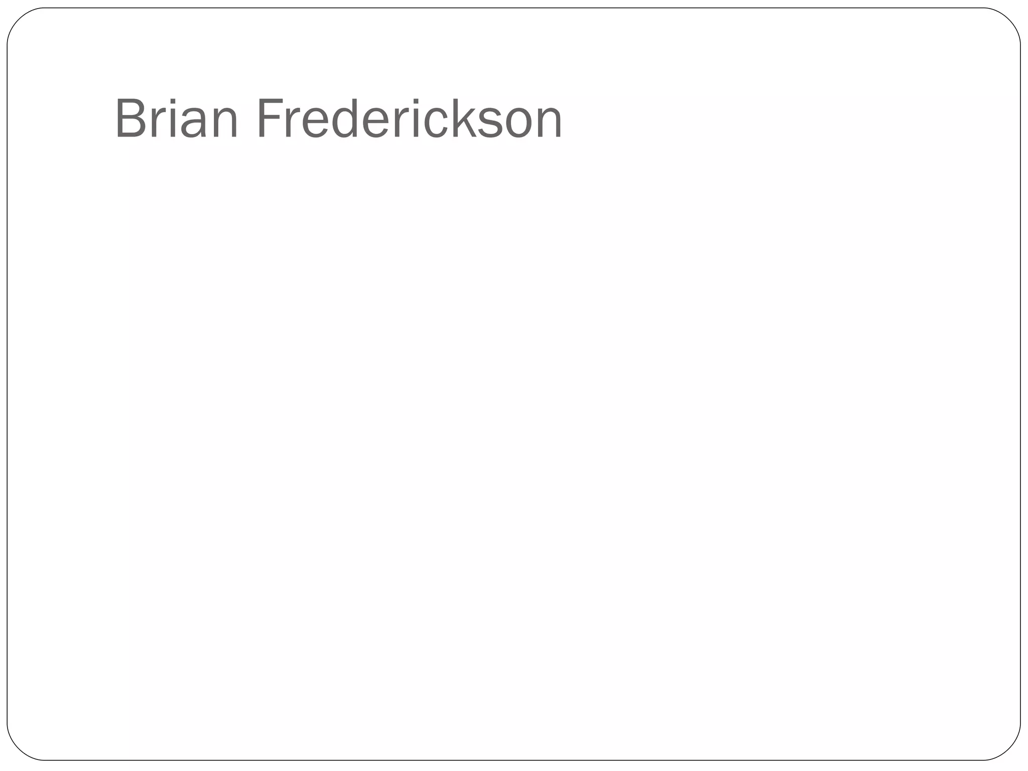 Brian Frederickson 