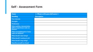 Self - Assessment Form
 