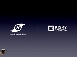 Hurricane Films
 