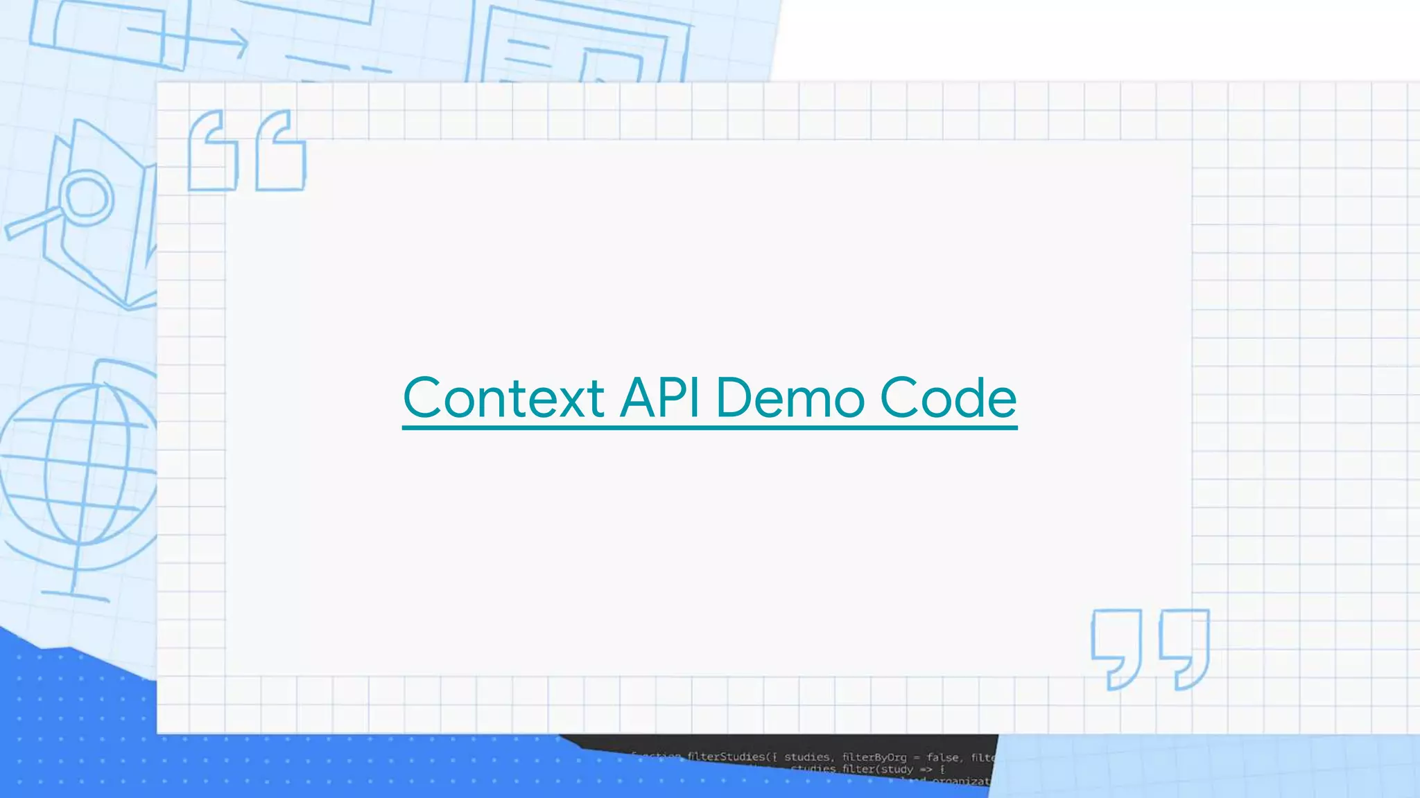 Context API Demo Code
 