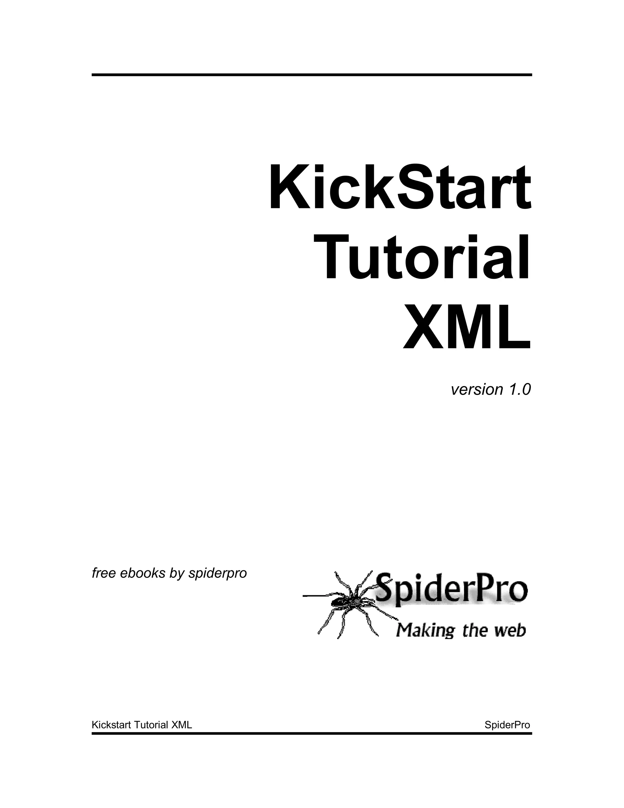 Kickstart Tutorial Xml