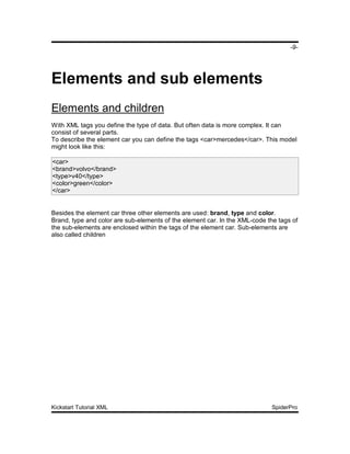Kickstart Tutorial Xml