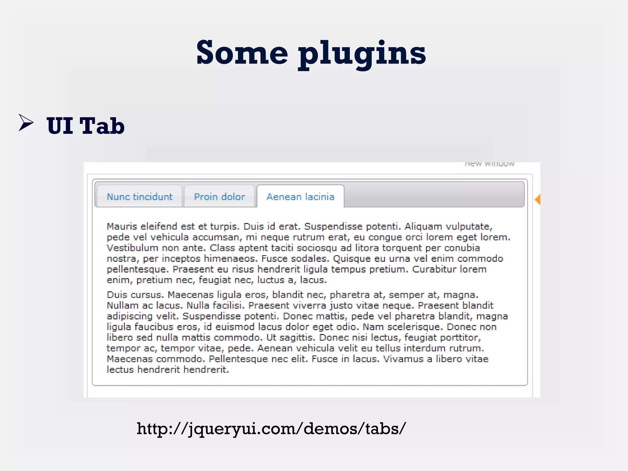 Some plugins
 UI Tab
http://jqueryui.com/demos/tabs/
 