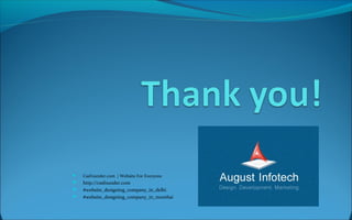  CssFounder.com | Website For Everyone
 http://cssfounder.com
 #website_designing_company_in_delhi
 #website_designing_company_in_mumbai
 