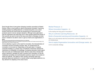 Even though there is less game changing invention according to Robert
Gordon, there is much going on about incremental inn...