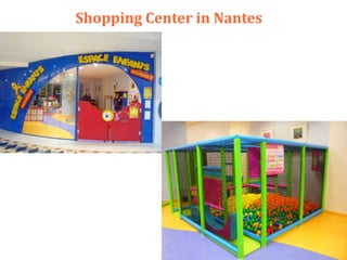 Shopping Center in Nantes
 