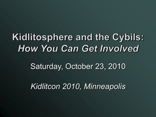 Saturday, October 23, 2010
Kidlitcon 2010, Minneapolis
 