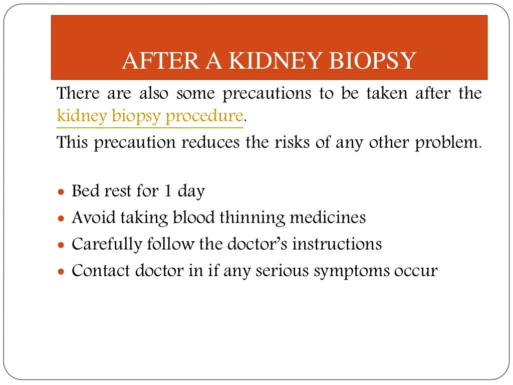 Kidney Biopsy Need, Preparation, Results and Risks