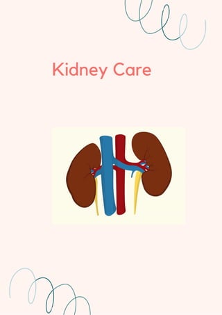 Kidney Care
 