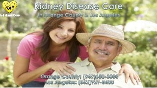 Kidney Disease Care in Los Angeles and Orange County