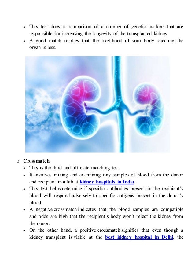 Kidney transplant 3 tests to determine the suitability of a donor kid…