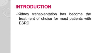 Kidney transplantation | PPTX