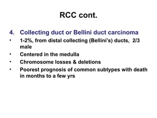 Bellini Rcc KIDNEY & urinary tract neoplasms PPT SHORT | PPT