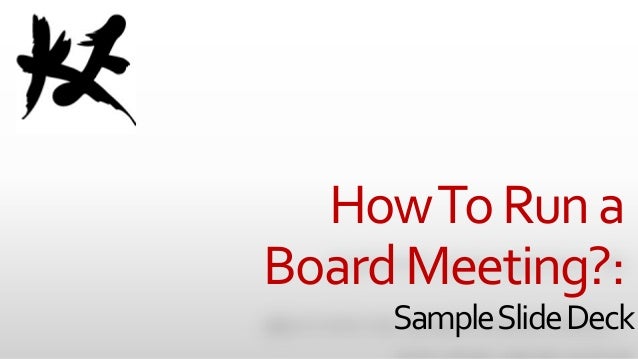 how to run a board meeting sample slide deck