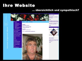 Ihre Website …  übersichtlich und sympathisch? 