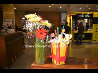 QIG
Events Planner & Organizer
 