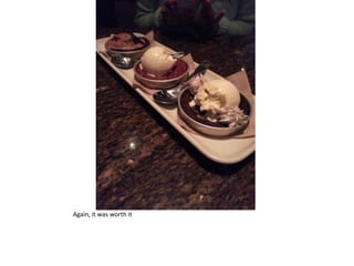 Again, it was worth it
 