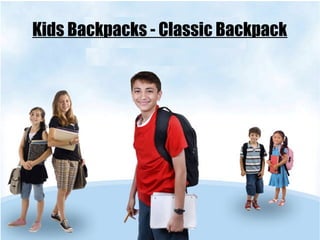 Kids Backpacks - Classic Backpack
 