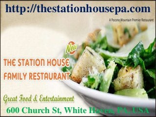 http://thestationhousepa.com
600 Church St, White Haven, PA, USA
 