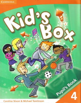 Kids box 4 pupils book