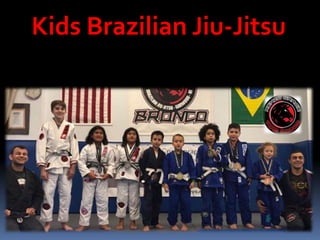 Kids Brazilian Jiu-Jitsu
 