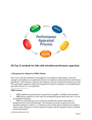 III.Top 12 methods for kids club attendant performance appraisal:
1.Management by Objectives (MBO) Method
This is one of t...