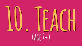 10.Teach(age7+)
 