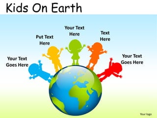 Kids on earth powerpoint presentation templates | PPT