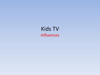 Kids tv