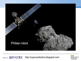 Page  27 http://cyprusrobotics.blogspot.com
Philae robot
 