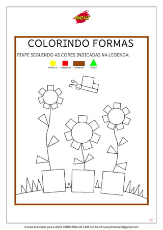 65
E-book licenciado para LUANY CHRISTINA DE LIMA DA SILVA luanychristina31@gmail.com
 