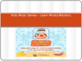 Kids Wudu Series – Learn Wudu(Ablution) 
 