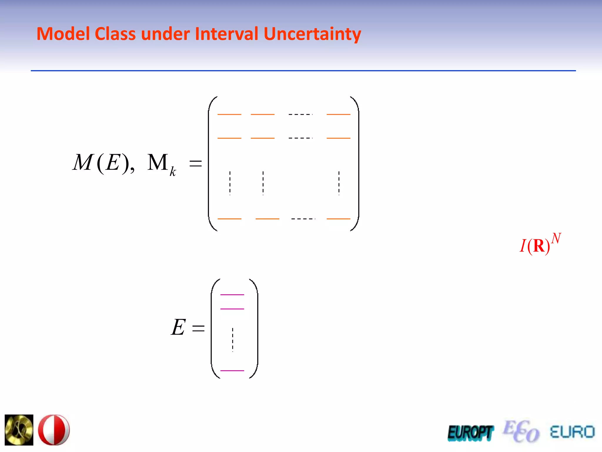 Model Class under Interval Uncertainty