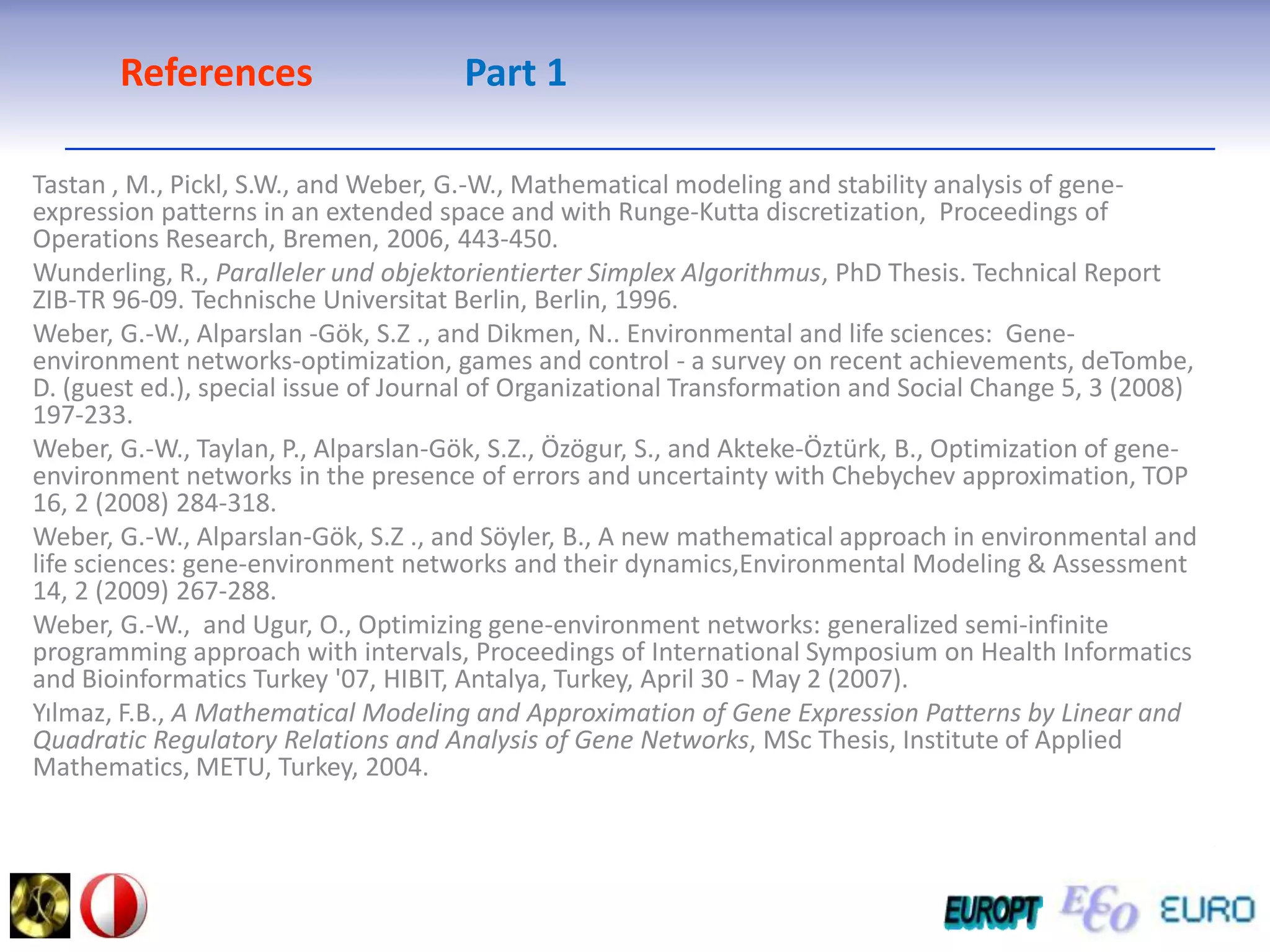 Portfolio Optimization Identified            max utility !     ormincosts!ormin risk! martingale method:                                                  Optimization ProblemRepresentation Problemor stochastic controlParameter Estimation