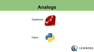 Analogs 
Capistrano 
Fabric 
 