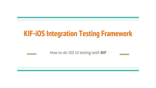 Tech Talk #5 : KIF-iOS Integration Testing Framework - Nguyễn Hiệp | PDF