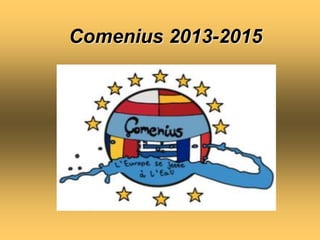 Comenius 2013-2015
 