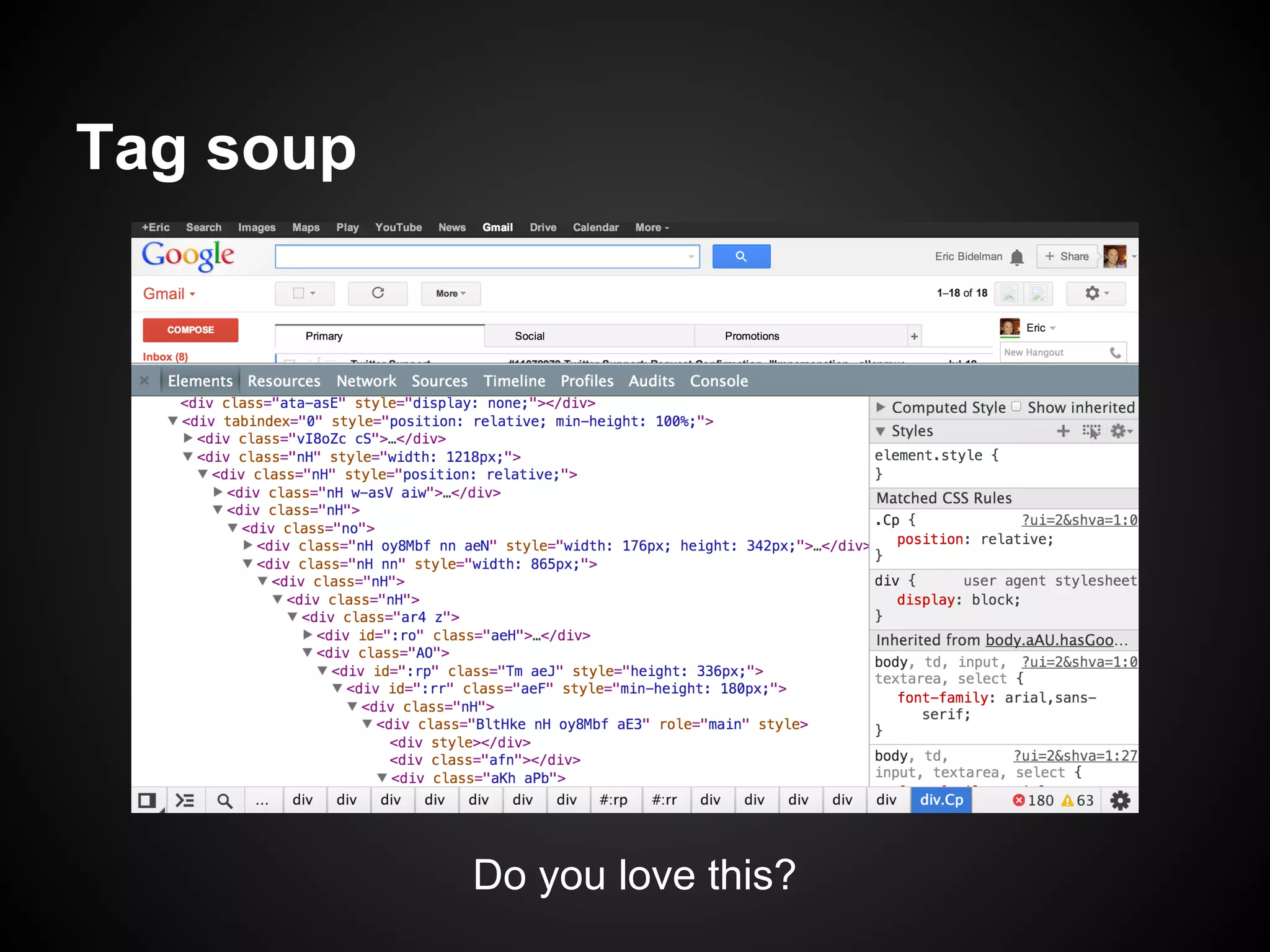 Tag soup
Do you love this?
 