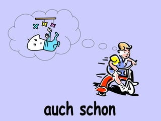 auch schon 